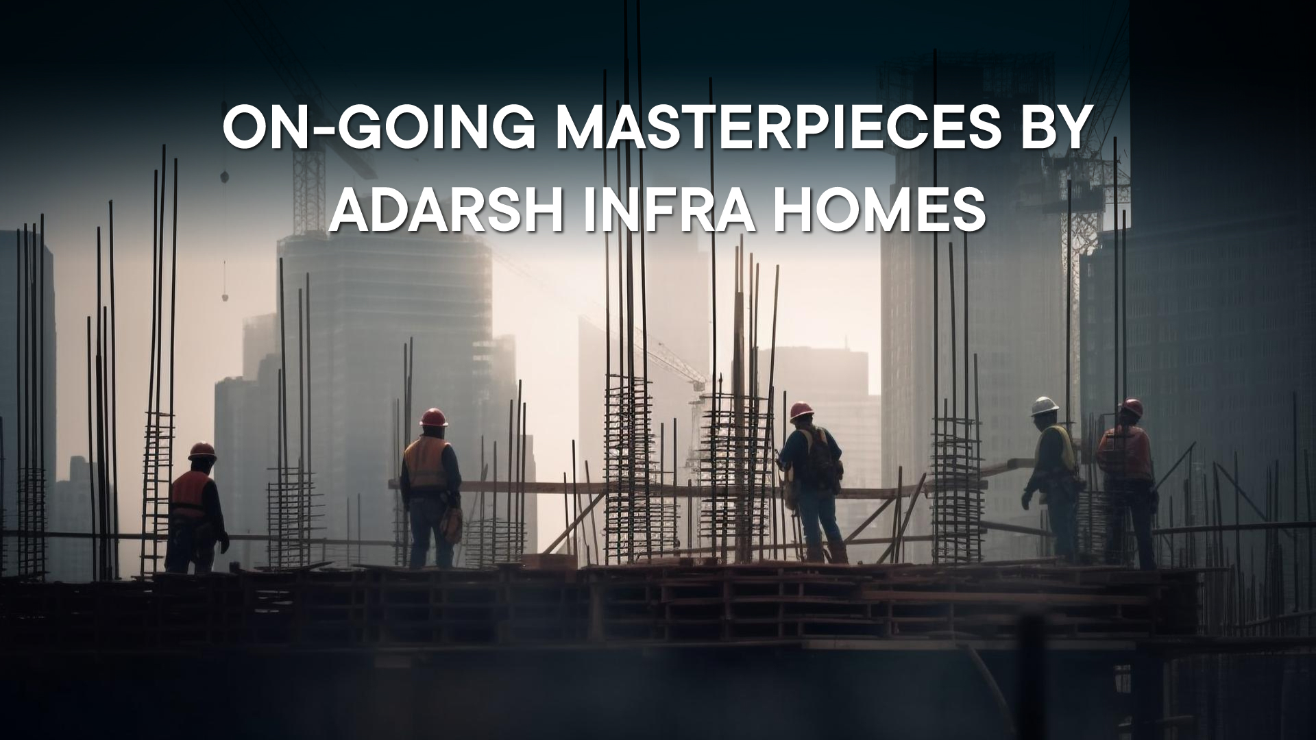 Adarsh Infra Homes